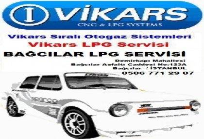 VİKARS LPG SERVİSİ BAĞCILAR İSTANBUL