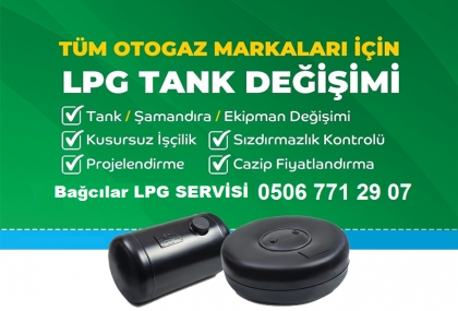 Lpg tank Değişimi Bağcılar istanbul