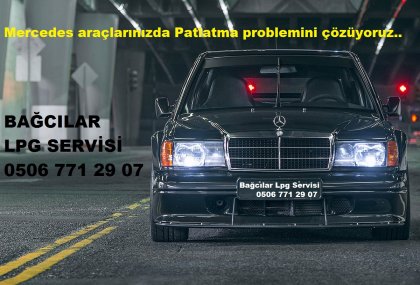 Mercedes araçlarda lpgde  Patlatma sorunu cözüyoruz Bağcılar lpg servisi